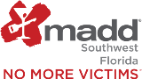 Mothers Against Drunk Driving SWFL (MADD)